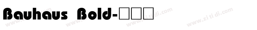 Bauhaus Bold字体转换